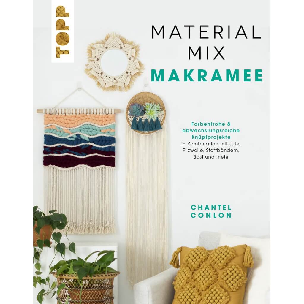Topp Material Mix Makramee - Chantal Conlon Lieblingsgarn