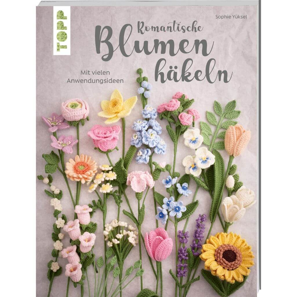 Topp Topp Buch Romantische Blumen häkeln Lieblingsgarn