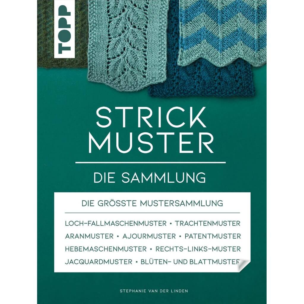 Topp Strickmuster - Die Sammlung Lieblingsgarn